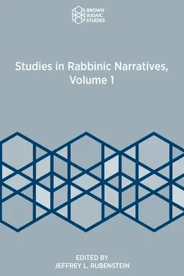 Études sur les récits rabbiniques, volume 1 - Studies in Rabbinic Narratives, Volume 1