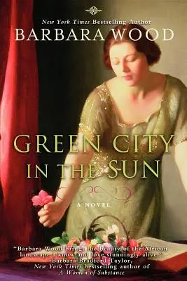 La ville verte au soleil - Green City in the Sun