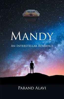 Mandy : Une romance interstellaire - Mandy: An Interstellar Romance