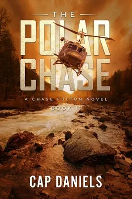 La poursuite polaire : Un roman de Chase Fulton - The Polar Chase: A Chase Fulton Novel