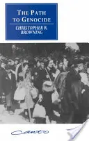 La voie du génocide : Essais sur le lancement de la solution finale - The Path to Genocide: Essays on Launching the Final Solution