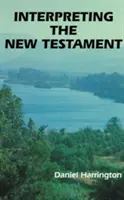 Interpréter le Nouveau Testament - Interpreting the New Testament