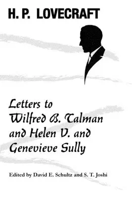 Lettres à Wilfred B. Talman et Helen V. et Genevieve Sully - Letters to Wilfred B. Talman and Helen V. and Genevieve Sully