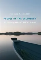 Le peuple de l'eau salée : Ethnographie de Git Lax m'Oon - People of the Saltwater: An Ethnography of Git Lax m'Oon