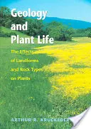 Géologie et vie végétale : Les effets des reliefs et des types de roches sur les plantes - Geology and Plant Life: The Effects of Landforms and Rock Types on Plants