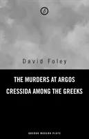 Meurtres à Argos / Cressida chez les Grecs - Murders at Argos/ Cressida Among the Greeks