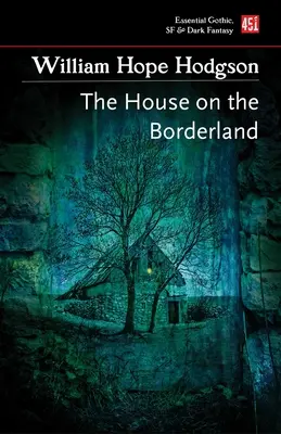 La maison sur la frontière - The House on the Borderland