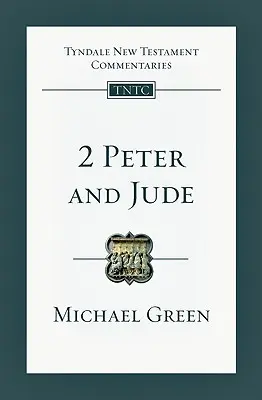 2 Pierre et Jude : Introduction et commentaire - 2 Peter and Jude: An Introduction and Commentary