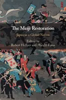 La restauration Meiji : Le Japon en tant que nation globale - The Meiji Restoration: Japan as a Global Nation