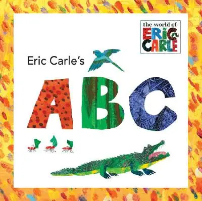 L'ABC d'Eric Carle - Eric Carle's ABC