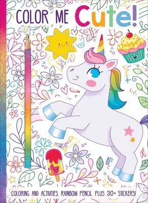 Color Me Cute ! Livre de coloriage avec crayon arc-en-ciel - Color Me Cute! Coloring Book with Rainbow Pencil