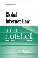 Le droit mondial de l'internet en quelques mots - Global Internet Law in a Nutshell