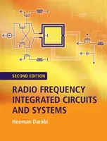 Circuits et systèmes intégrés de radiofréquence - Radio Frequency Integrated Circuits and Systems