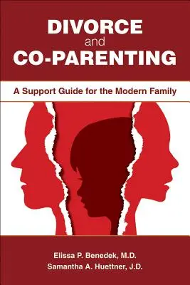 Divorce et coparentalité : Un guide de soutien pour la famille moderne - Divorce and Co-Parenting: A Support Guide for the Modern Family