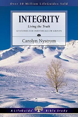 Intégrité : Vivre la vérité - Integrity: Living the Truth