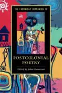 Le Cambridge Companion de la poésie postcoloniale - The Cambridge Companion to Postcolonial Poetry
