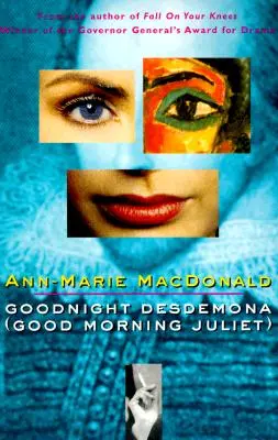 Bonne nuit Desdémone (Bonjour Juliette) - Goodnight Desdemona (Good Morning Juliet)