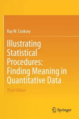 Illustrer les procédures statistiques : Trouver un sens aux données quantitatives - Illustrating Statistical Procedures: Finding Meaning in Quantitative Data