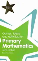 Jeux, idées et activités pour les mathématiques au primaire - Games, Ideas and Activities for Primary Mathematics