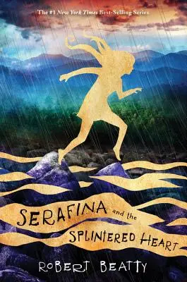 Serafina et le cœur brisé (The Serafina Series Book 3) - Serafina and the Splintered Heart (the Serafina Series Book 3)