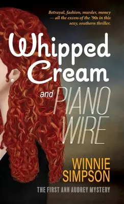 Crème fouettée et corde à piano - Whipped Cream and Piano Wire