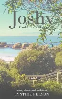 Joshy trouve sa voix - Une histoire sur la parole et le silence - Joshy Finds His Voice - A Story About Speech and Silence