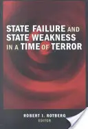 Défaillance et faiblesse de l'État en période de terreur - State Failure and State Weakness in a Time of Terror