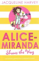 Alice-Miranda montre le chemin - Alice-Miranda Shows the Way