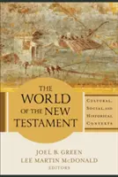 Le monde du Nouveau Testament : Contextes culturels, sociaux et historiques - The World of the New Testament: Cultural, Social, and Historical Contexts