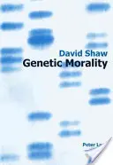 Moralité génétique - Genetic Morality