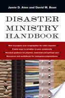 Manuel du ministère des catastrophes - Disaster Ministry Handbook