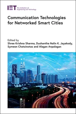 Technologies de communication pour les villes intelligentes en réseau - Communication Technologies for Networked Smart Cities