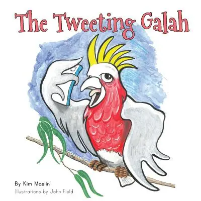 Le galah qui tweete - The Tweeting Galah