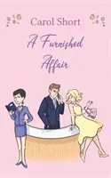 Une affaire d'ameublement - A Furnished Affair