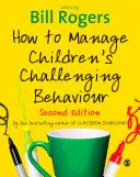 Comment gérer les comportements difficiles des enfants ? - How to Manage Children′s Challenging Behaviour