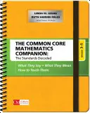 The Common Core Mathematics Companion : Les normes décodées, de la 3e à la 5e année : Ce qu'elles disent, ce qu'elles signifient, comment les enseigner - The Common Core Mathematics Companion: The Standards Decoded, Grades 3-5: What They Say, What They Mean, How to Teach Them