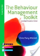 La boîte à outils de la gestion du comportement : Éviter l'exclusion à l'école [Avec CDROM] - The Behaviour Management Toolkit: Avoiding Exclusion at School [With CDROM]