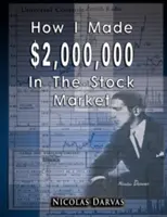 Comment j'ai gagné 2 000 000 $ en bourse - How I Made $2,000,000 In The Stock Market