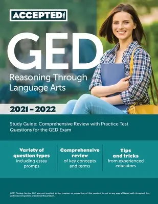 GED Reasoning Through Language Arts Study Guide : Guide d'étude pour le raisonnement à travers les arts du langage : Révision complète avec des questions de test pratique pour l'examen GED - GED Reasoning Through Language Arts Study Guide: Comprehensive Review with Practice Test Questions for the GED Exam