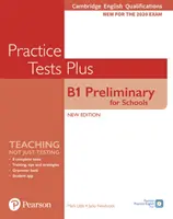 Cambridge English Qualifications : B1 Preliminary for Schools Practice Tests Plus Student's Book sans clé - Cambridge English Qualifications: B1 Preliminary for Schools Practice Tests Plus Student's Book without key