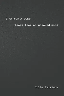 Je ne suis pas un poète - I am not a Poet