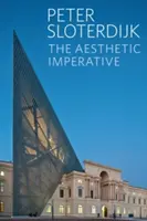 L'impératif esthétique : Écrits sur l'art - The Aesthetic Imperative: Writings on Art