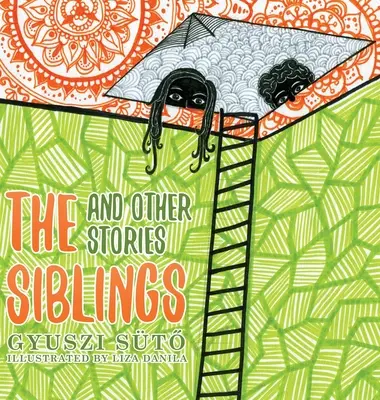 Les frères et sœurs et autres histoires - The Siblings and Other Stories