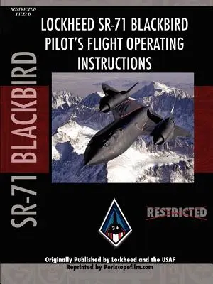 Manuel de pilotage du Sr-71 Blackbird - Sr-71 Blackbird Pilot's Flight Manual