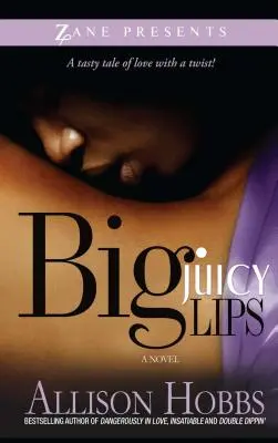 Grandes lèvres juteuses : Double Dippin' 2 - Big Juicy Lips: Double Dippin' 2