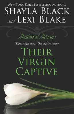 Leur captive vierge - Their Virgin Captive