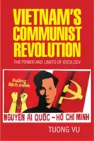 La révolution communiste au Viêt Nam - Vietnam's Communist Revolution