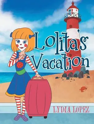 Les vacances de Lolita - Lolita's Vacation