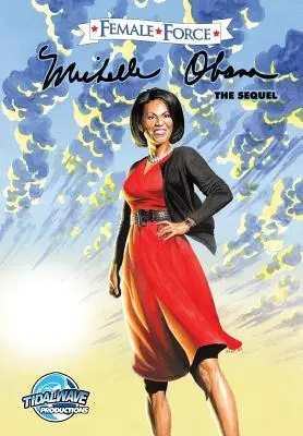 Female Force : Michelle Obama #2 - Female Force: Michelle Obama #2