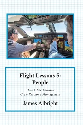 Leçons de vol 5 : les gens - Flight Lessons 5: People